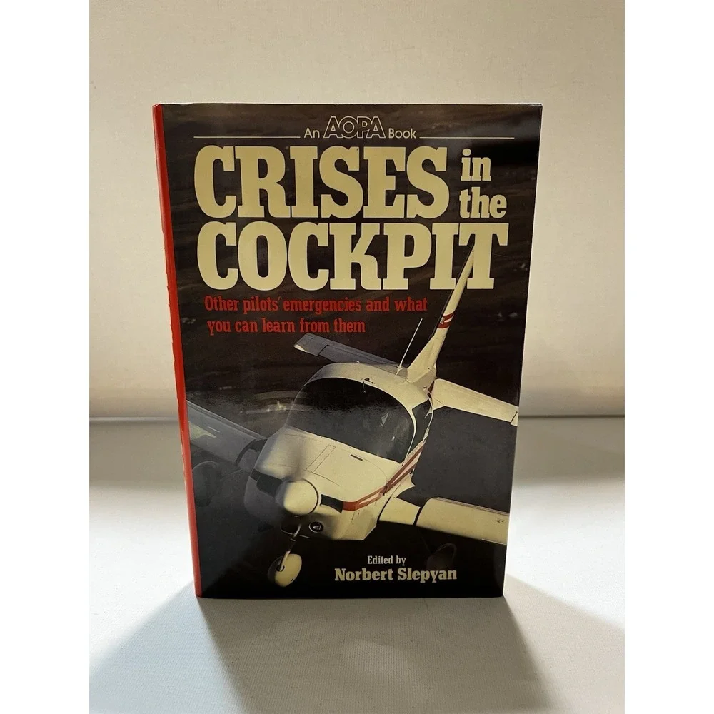 Crises in the Cockpit Hardcover Edited By‎ Norbert Slepyan